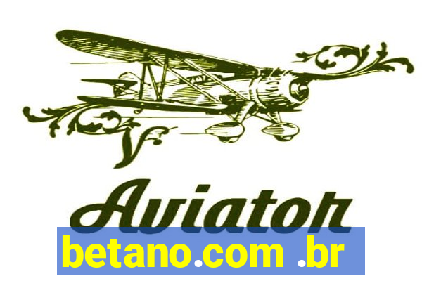 betano.com .br